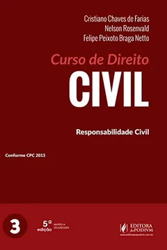 Livro Curso de Direito Civil: Responsabilidade Civil (Volume 3) - Resumo, Resenha, PDF, etc.