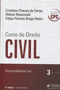Livro Curso de Direito Civil. Responsabilidade Civil - Volume 3 - Resumo, Resenha, PDF, etc.