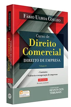 Livro Curso de Direito Comercial. Direito de Empresa - Volume 3 - Resumo, Resenha, PDF, etc.