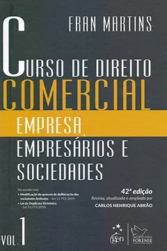 Livro Curso de Direito Comercial - Empresa, Empresários e Sociedades - Vol. 1: Volume 1 - Resumo, Resenha, PDF, etc.