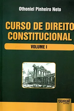 Livro Curso de Direito Constitucional - Volume 1 - Resumo, Resenha, PDF, etc.