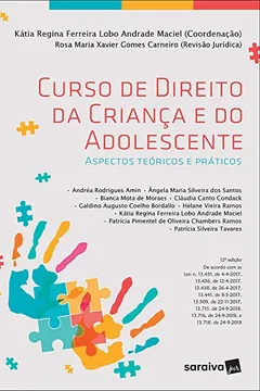 Livro Curso de Direito da Criança e do Adolescente. Aspectos Teóricos e Práticos - Resumo, Resenha, PDF, etc.