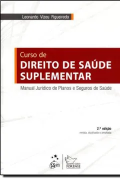 Capa do livro Curso de Direito de Saúde Suplementar. Manual Jurídico de Planos e Seguros de Saúde