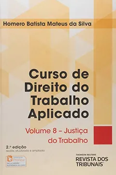 Livro Curso de Direito do Trabalho Aplicado. Justiça do Trabalho - Resumo, Resenha, PDF, etc.