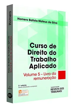 Livro Curso de Direito do Trabalho Aplicado. Livro da Remuneração - Resumo, Resenha, PDF, etc.