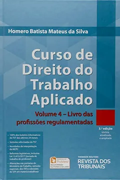 Livro Curso de Direito do Trabalho Aplicado. Livro das Profissões Regulamentadas - Volume 4 - Resumo, Resenha, PDF, etc.