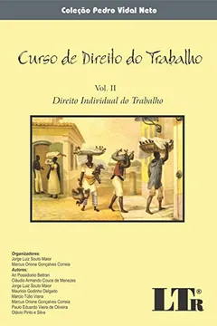 Livro Curso de Direito do Trabalho. Direito Individual do Trabalho - Volume II - Resumo, Resenha, PDF, etc.