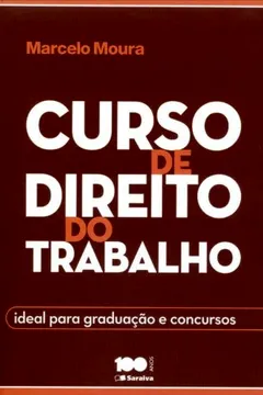 Livro Curso de Direito do Trabalho. Ideal Para Graduados e Concursos - Resumo, Resenha, PDF, etc.