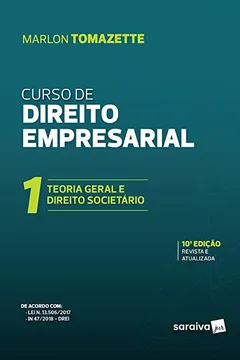 Livro Curso De Direito Empresarial. Teoria Geral Do Direito Empresarial E Direito Societário - Volume 1 - Resumo, Resenha, PDF, etc.