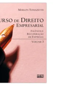 Livro Curso de Direito Empresarial - Volume 3 - Resumo, Resenha, PDF, etc.