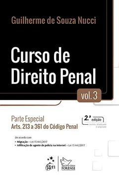 Livro Curso de Direito Penal: Parte Especial - Arts. 213 a 361 do Código Penal (Volume 3) - Resumo, Resenha, PDF, etc.