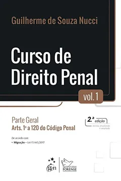 Livro Curso de Direito Penal. Parte Geral -  Arts. 1º a 120 do Código Penal - Volume 1 - Resumo, Resenha, PDF, etc.