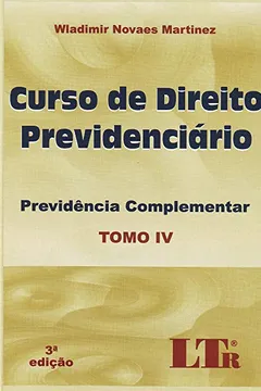 Livro Curso De Direito Previdenciário - Tomo 4 - Resumo, Resenha, PDF, etc.