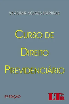 Livro Curso De Direito Previdenciario - Resumo, Resenha, PDF, etc.
