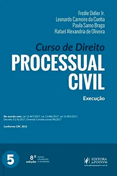 Livro Curso de Direito Processual Civil: Execução - Resumo, Resenha, PDF, etc.