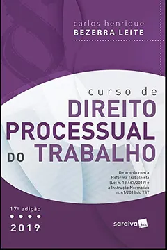 Livro Curso de direito processual do trabalho - 17ª edição de 2019 - Resumo, Resenha, PDF, etc.