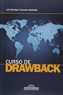 Livro Curso de Drawback - Resumo, Resenha, PDF, etc.