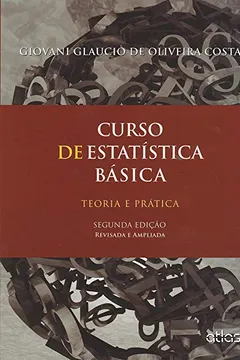 Livro Curso de Estatística Básica. Teoria e Prática - Resumo, Resenha, PDF, etc.