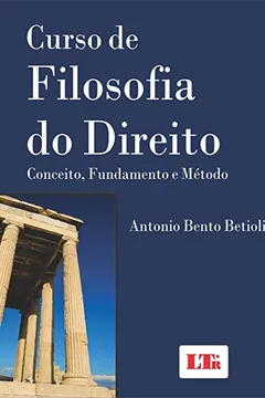 Livro Curso de Filosofia do Direito. Conceito, Fundamento e Método - Resumo, Resenha, PDF, etc.