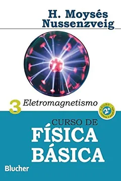 Livro Curso de Física Básica - Volume 3 - Resumo, Resenha, PDF, etc.