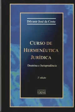 Livro Curso De Hermeneutica Jurídica. Doutrina E Jurisprudencia - Resumo, Resenha, PDF, etc.