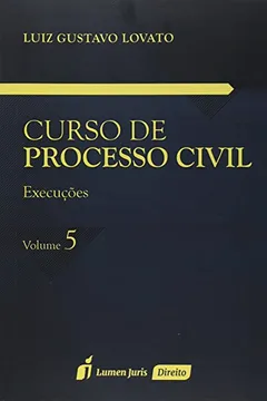 Livro Curso de Processo Civil. Execuções 2015 - Volume  5 - Resumo, Resenha, PDF, etc.