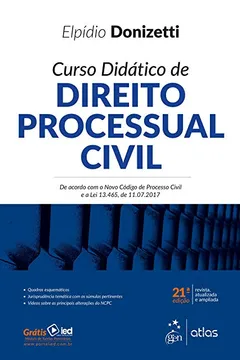 Livro Curso didático de direito processual civil: de acordo com o novo código de processo civil e a lei 13.465, de 11.07.2017 - Resumo, Resenha, PDF, etc.