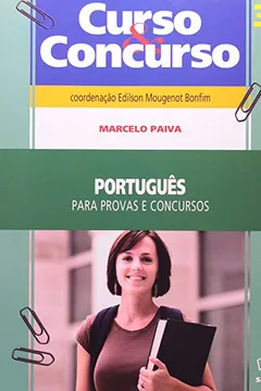 Livro Curso e Concurso. Português Para Provas e Concursos - Volume 34 - Resumo, Resenha, PDF, etc.