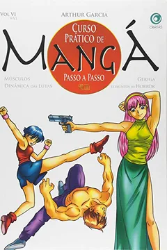 Livro Curso Prático de Mangá Passo a Passo - Volume 6 - Resumo, Resenha, PDF, etc.