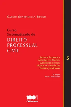 Livro Curso Sistematizado de Direito Processual - Volume 5 - Resumo, Resenha, PDF, etc.