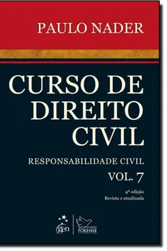 Livro Cursos De Direito Civil. Responsabilidade Civil - Volume 7 - Resumo, Resenha, PDF, etc.