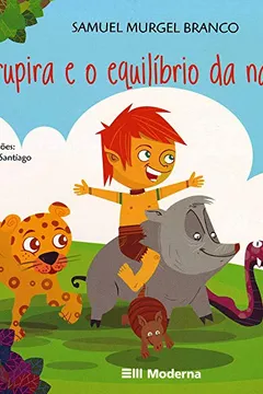 Livro Curupira e o Equilíbrio da Natureza - Resumo, Resenha, PDF, etc.