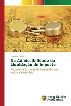 Livro Da Admissibilidade Da Liquidacao de Imposto - Resumo, Resenha, PDF, etc.
