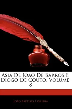 Capa do livro Da Asia de Joao de Barros E de Diogo de Couto, Volume 8