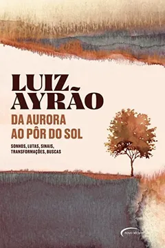 Livro Da Aurora ao Pôr do Sol - Resumo, Resenha, PDF, etc.