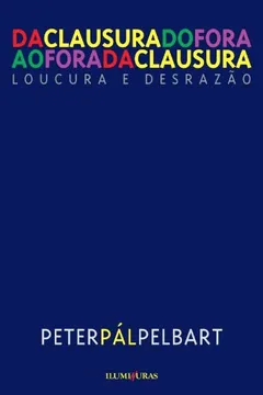 Livro Da Clausura do Fora ao Fora da Clausura - Resumo, Resenha, PDF, etc.