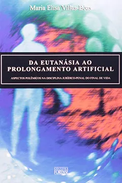 Livro Da Eutanásia Ao Prolongamento Artificial - Resumo, Resenha, PDF, etc.