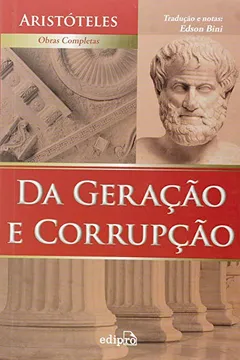 Livro Da Geração e Corrupção - Resumo, Resenha, PDF, etc.