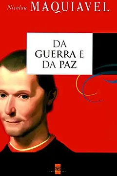 Livro Da Guerra e da Paz - Resumo, Resenha, PDF, etc.