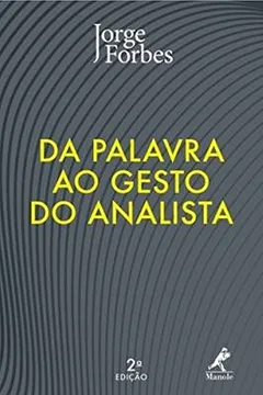 Livro Da Palavra ao Gesto do Analista - Resumo, Resenha, PDF, etc.