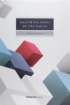 Livro Dacum no Senai São Paulo. Relato de Experiências - Resumo, Resenha, PDF, etc.