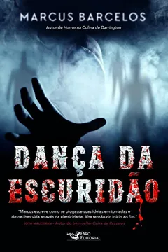 Livro Dança da Escuridão - Resumo, Resenha, PDF, etc.