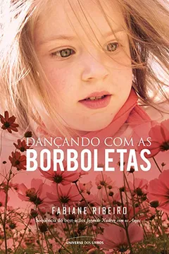 Livro Dançando com as Borboletas - Caixa - Resumo, Resenha, PDF, etc.
