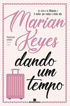 Livro Dando um tempo - Resumo, Resenha, PDF, etc.