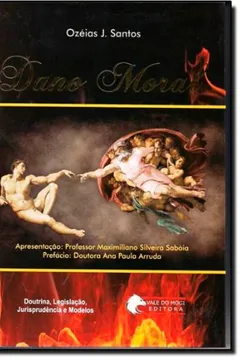 Capa do livro Dano Moral. Doutrina, Legislação, Jurisprudência e Modelos