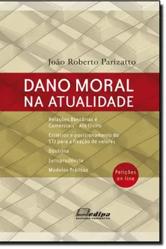 Livro Dano Moral na Atualidade - Resumo, Resenha, PDF, etc.