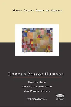 Livro Danos à Pessoa Humana - Resumo, Resenha, PDF, etc.