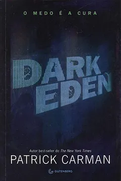 Livro Dark Eden. O Medo E A Cura - Resumo, Resenha, PDF, etc.