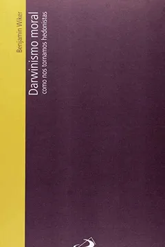 Livro Darwinismo Moral - Resumo, Resenha, PDF, etc.