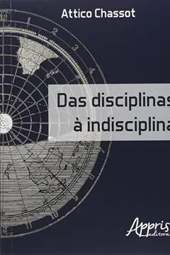 Livro Das Disciplinas à Indisciplina - Resumo, Resenha, PDF, etc.
